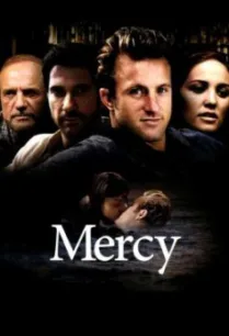 Mercy เมอร์ซี่ คือเธอ คือรัก (2009)