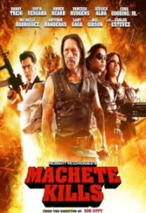 Machete Kills คนระห่ำ ดุกระฉูด (2013)