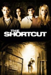 The Shortcut ทางลัด ตัดชีพ (2009)