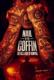 Nail in the Coffin- The Fall and Rise of Vampiro (2019) HDTV บรรยายไทย