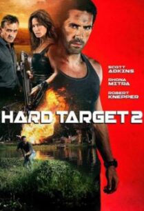 Hard Target 2 คนแกร่งทะลวงเดี่ยว 2 (2016) บรรยายไทย