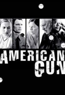 American Gun วิบัติปืนสังหารโลก (2005)