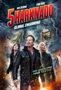 Sharknado 5- Global Swarming ฝูงฉลามทอร์นาโด 5 (2017) บรรยายไทย