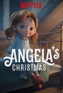 Angela’s Christmas คริสต์มาสของแอนเจลา (2017)
