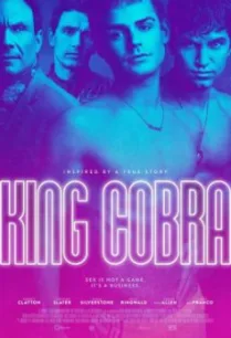 King Cobra คิงคอบบ้า เปลื้ยงผ้าให้ฉาวโลก (2016)