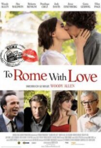To Rome With Love รักกระจายใจกลางโรม (2012)