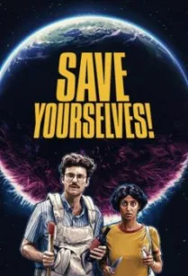 Save Yourselves! (2020) บรรยายไทย
