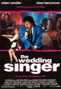 The Wedding Singer แต่งงานเฮอะ…เจอะผมแล้ว (1998)