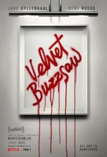 Velvet Buzzsaw ศิลปะเลือด (2019) บรรยายไทย