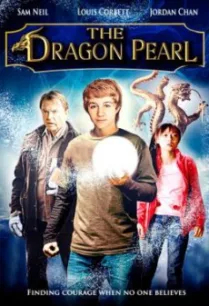 The Dragon Pearl มหัศจรรย์มังกรเหนือกาลเวลา (2011)