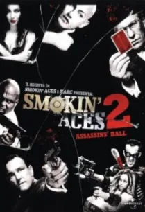Smokin’ Aces 2- Assassins’ Ball ดวลเดือด ล้างเลือดมาเฟีย 2- เดิมพันฆ่า ล่าเอฟบีไอ (2010)