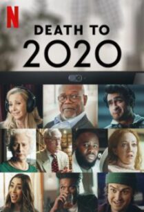 Death to 2020 ลาทีปี 2020 (2020) NETFLIX บรรยายไทย