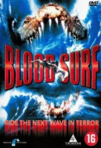 Blood Surf (Krocodylus) โคตรไอ้เข้ อสูรกาย 100 ปี (2000)