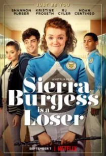 Sierra Burgess Is a Loser เซียร์รา เบอร์เจสส์ แกล้งป๊อปไว้หารัก (2018) บรรยายไทย