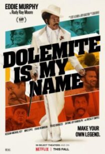 Dolemite Is My Name โดเลอไมต์ ชื่อนี้ต้องจดจำ (2019) NETFLIX บรรยายไทย