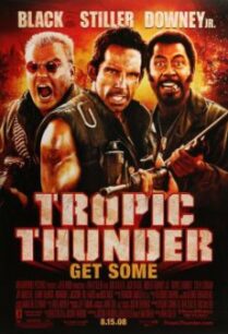 Tropic Thunder ดาราประจัญบาน ท.ทหารจำเป็น (2008)