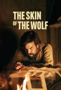 The Skin of the Wolf (Bajo la piel de lobo) โดดเดี่ยวหัวใจทระนง (2017) บรรยายไทย
