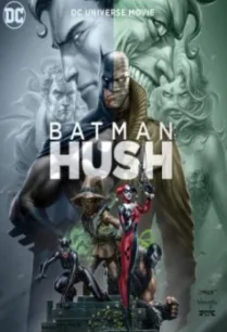 Batman- Hush (2019)