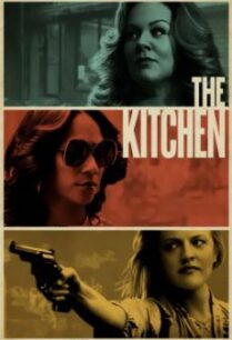 The Kitchen อาชญากรตัวแม่ (2019)