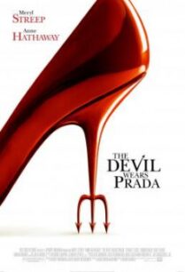 The Devil Wears Prada นางมารสวมปราด้า (2006)