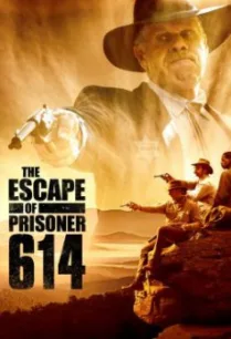 The Escape Of Prisoner 614 (2018)