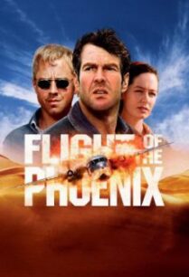 Flight of the Phoenix เหินฟ้าแหวกวิกฤติระอุ (2004)