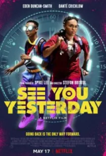 See You Yesterday ย้อนเวลายื้อชีวิต (2019) บรรยายไทย