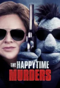 The Happytime Murders ตายหล่ะหว่า ใครฆ่ามัพเพทส์! (2018)