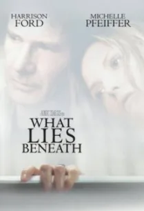 What Lies Beneath ว็อท ไลส์ บีนีธ ซ่อนอะไรใต้ความหลอน (2000)