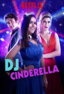 DJ Cinderella (Cinderela Pop) ดีเจซินเดอร์เรลล่า (2019)