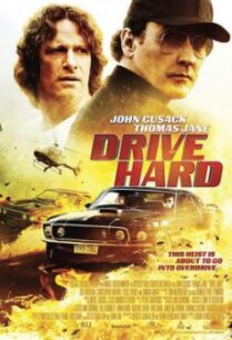Drive Hard ปล้น-ซิ่ง-ชิ่ง-หนี (2014)