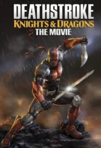 Deathstroke: Knights & Dragons: The Movie (2020) บรรยายไทย
