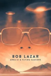 Bob Lazar- Area 51 & Flying Saucers บ็อบ ลาซาร์- แอเรีย 51 และจานบิน (2018) บรรยายไทย