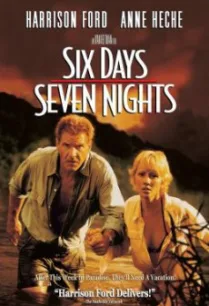 Six Days Seven Nights 7 คืนหาดสวรรค์ 6 วันอันตราย (1998)