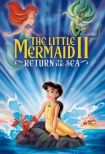 The Little Mermaid 2: Return to the Sea เงือกน้อยผจญภัย ภาค 2 ตอน วิมานรักใต้สมุทร (2000)