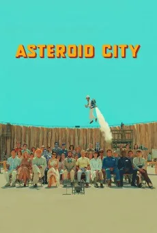 Asteroid City แอสเทอรอยด์ ซิตี้ (2023) พากย์ไทย