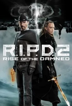 R.I.P.D. 2 Rise of the Damned อาร์.ไอ.พี.ดี. 2 ความรุ่งโรจน์ของผู้ถูกสาป (2022) บรรยายไทย